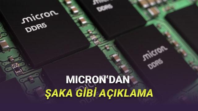 Micron, T&uuml;keticilere RAM Satmayı Neden Durdurduğunu A&ccedil;ıkladı