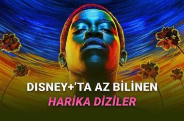 Disney Plus’ta Keşfedilmeyi Bekleyen En İyi Az Bilinen Diziler