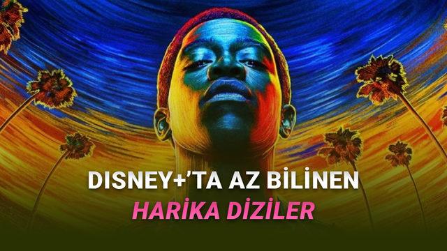 Disney Plus’ta Keşfedilmeyi Bekleyen En İyi Az Bilinen Diziler