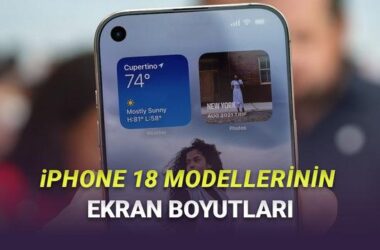 iPhone 18 Serisinin Ekran Boyutları ve Özellikleri: Tüm Detaylar ve Yenilikler