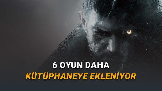 [Ocak 2026] 7 Bin TL Değerindeki 6 Oyun PlayStation Plus’a Ekleniyor