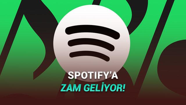 Spotify, Bazı &Uuml;lkelerde Abonelik Fiyatlarına Zam Yapacak: Peki T&uuml;rkiye?