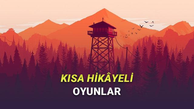 S&ouml;mestr Tatilinde Bir Solukta Oynayıp Bitirebileceğiniz Hik&acirc;yesi Kısa Oyunlar