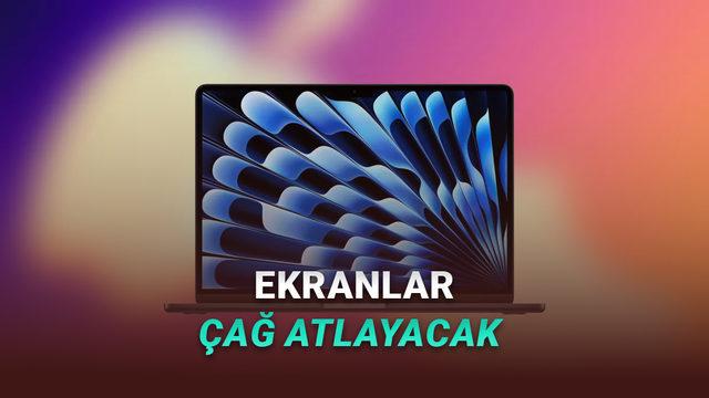Apple’ın 2026-2028 Arasında OLED Ekranlı 5 Cihazı: Tüm Detaylar ve Gelecek Vizyonu