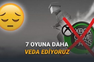 31 Ocak’ta Game Pass’ten Kaldırılacak Oyunlar Açıklandı (Oyunlar Toplam 2.170 TL Değerinde)
