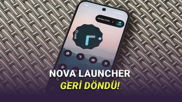 Android Telefonların Efsane Başlatıcısı Nova Launcher Geri Döndü (Ama Pek Hoşunuza Gitmeyecek Değişikliklerle)