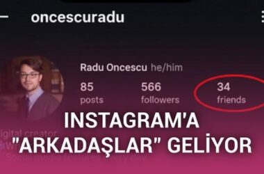 Instagram’a arkadaşlar özelliği geliyor