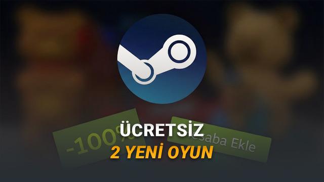 Toplam Fiyatı 270 TL Değerindeki 2 Oyun Steam'de &Uuml;cretsiz Oldu (Hemen K&uuml;t&uuml;phanenize Ekleyin)