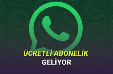 WhatsApp Ücretli Abonelik Sistemi: Sunulacak Özellikler ve Kullanıcıya Etkileri