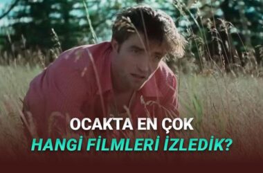 Türkiye’de 2026 Ocak Ayında En Çok İzlenen Filmler ve Trendler