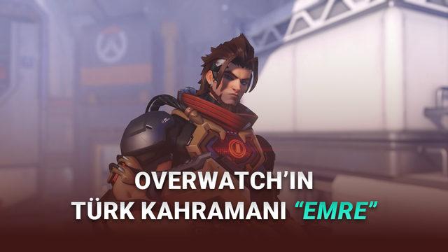 Overwatch Evrenine İlk T&uuml;rk Kahraman Ekleniyor: İşte Emre'nin İlk Oynanış Videosu! [Video]
