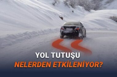 Otomobilde Yol Tutuşu: Güvenli Sürüş İçin Bilmeniz Gereken Her Şey