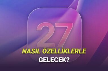 iOS 27 ile iPhone’da Devrim: Tüm Özellikler ve Güncelleme Tarihleri