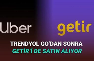 Uber’in Getir Satın Alımı: Teslimat Sektöründe Yeni Dönem Başlıyor