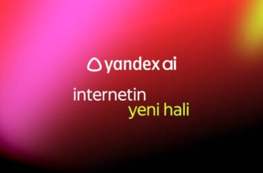 Yandex AI: Türkiye’ye Özel Yapay Zeka Süper Uygulaması ile Dijital Dönüşüm