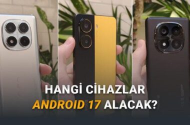 Android 17 Güncellemesi Alacak Xiaomi, Redmi ve POCO Cihazlar (2026 Tam Liste)