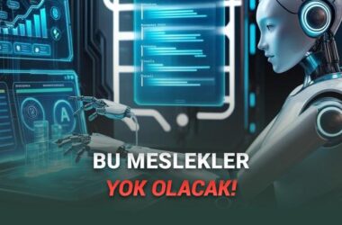 Yapay Zekâ ile Tehlikedeki Meslekler: 2026’da Hangi İşler Yok Olacak?