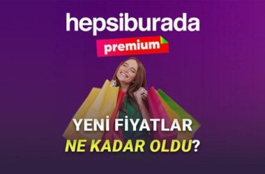 Hepsiburada Premium Fiyatlarına Büyük Zam: Tüm Detaylar ve Avantajlar