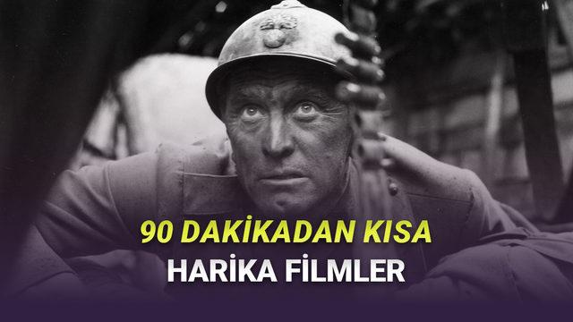 Zamanı Olmayanlar Toplansın: S&uuml;resi 90 Dakikadan Kısa Olan Harika Filmler