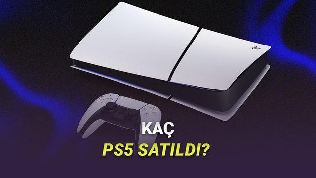 Bug&uuml;ne Kadar Toplam Ka&ccedil; PS5 Satıldığı A&ccedil;ıklandı