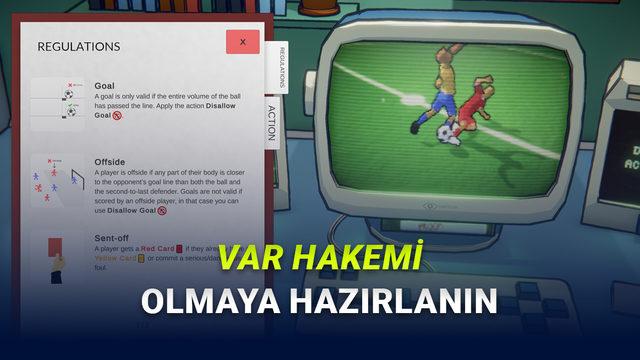 Eye of the Match: VAR Hakemi Olma Deneyimini Sunan Yenilikçi Futbol Oyunu