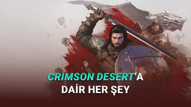Yılın En &Ccedil;ok Beklenen Oyunlarından Crimson Desert'ın Fiyatı, &Ccedil;ıkış Tarihi ve Sistem Gereksinimleri