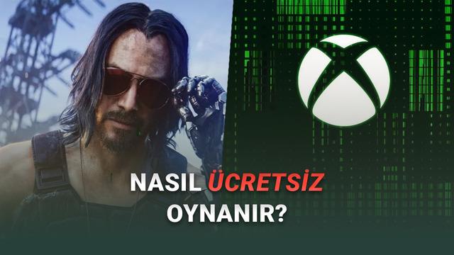 Cyberpunk 2077, Game Pass K&uuml;t&uuml;phanesine Eklendi - Nasıl &Uuml;cretsiz Oynanır?