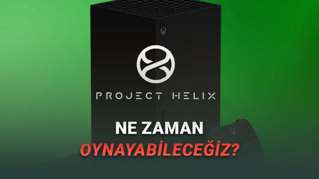 Yeni Xbox Konsolu "Project Helix"e Dair Yeni Detaylar A&ccedil;ıklandı: Ne Zaman Geliyor?