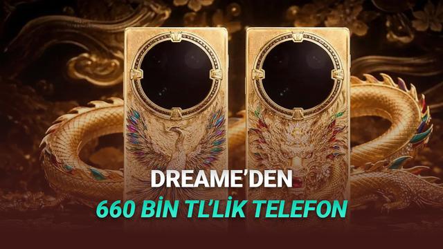 Dreame’in Altın Kaplamalı Ultra Lüks Telefonlarıyla Mobil Teknolojide Yeni Bir Dönem