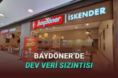Baydöner Veri Sızıntısı Skandalı: 3.7 Milyon Kişinin Bilgileri Tehlikede!