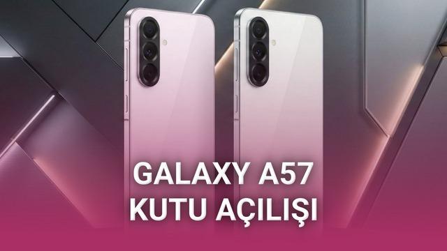 Samsung Galaxy A57 Kutu Açılışı ve Özellikleri: 2026’nın Fiyat/Performans Şampiyonu