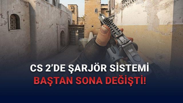 CS 2'den Oyuncuları 'Kanser Edecek' Yeni G&uuml;ncelleme: 27 Yıl Sonra Şarj&ouml;r Sistemi Değişti! 