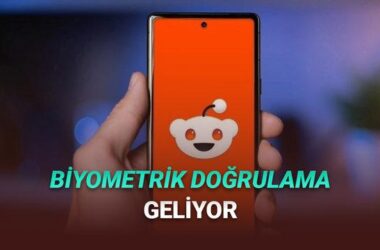 Reddit’e Biyometrik Kimlik Doğrulama Geliyor mu? Yüz Tanıma ve Parmak İzi ile Yeni Güvenlik Dönemi
