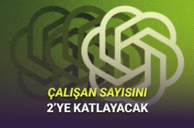 OpenAI’nin Çalışan Sayısını İki Katına Çıkarması: Yapay Zekanın İstihdam Üzerindeki Dönüşümünü Anlamak