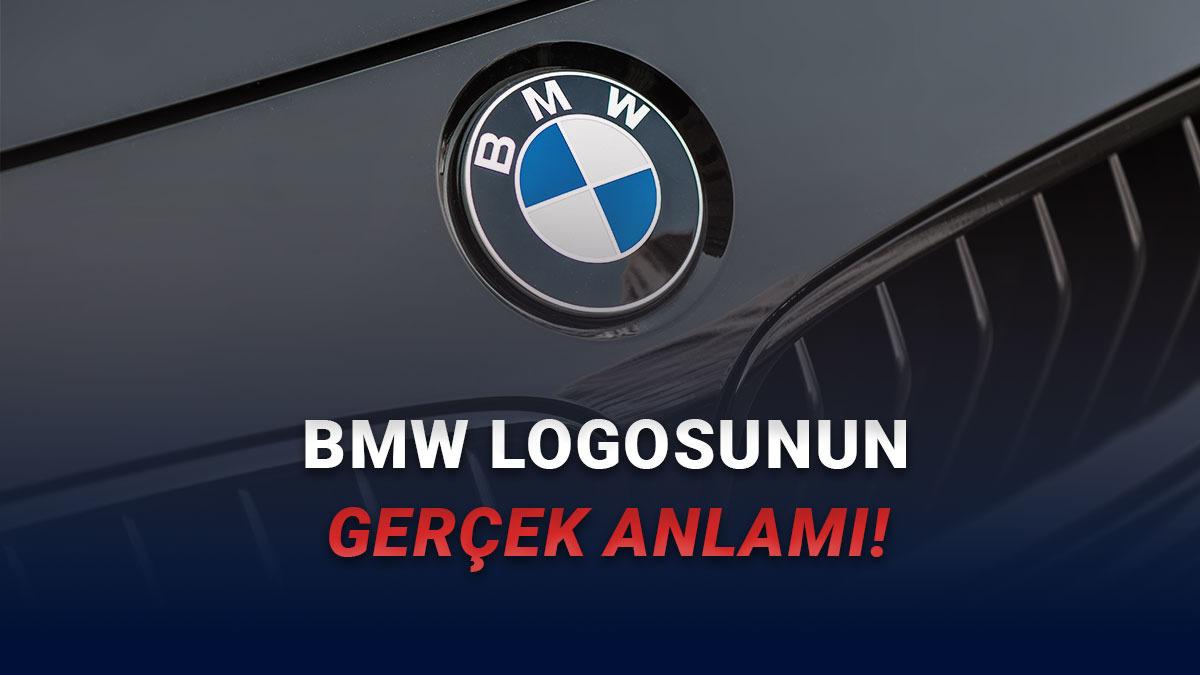 BMW Logosunun Ger&ccedil;ek Anlamı: Hayır, U&ccedil;ak Pervanesi Değil! 