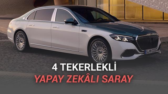 Şimdi Hayal Kurma Zamanı: Yeni Mercedes-Maybach S-Serisi Tanıtıldı