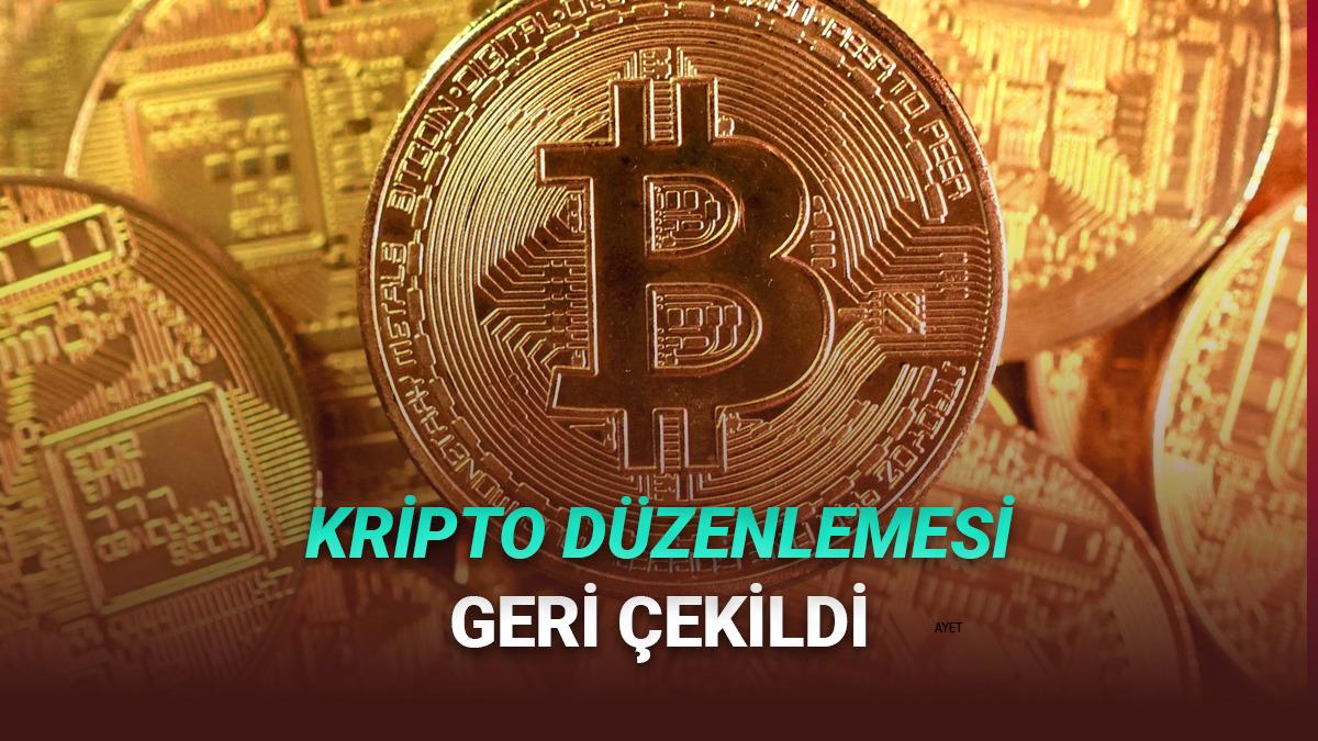 Kripto Paralara Vergi Getiren Düzenleme Geri Çekildi