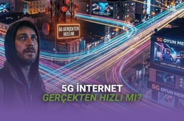 5G Teknolojisiyle Gerçekten Gigabit İnternet Hızına Ulaşabilir Miyiz?