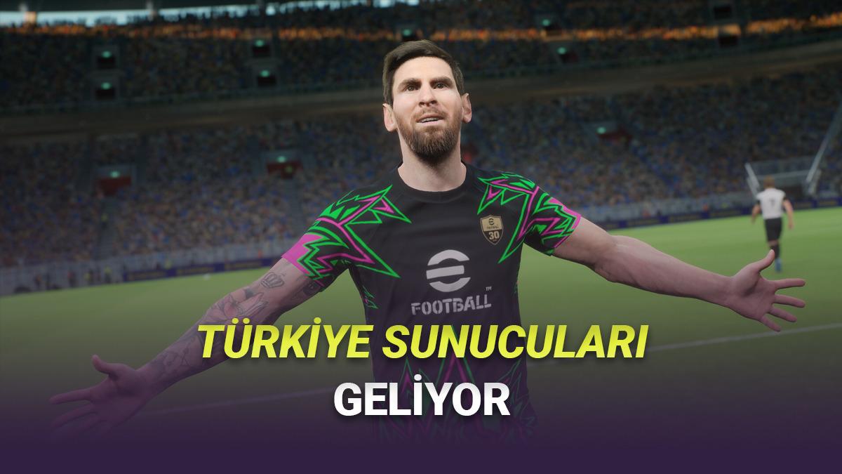 eFootball'a T&uuml;rkiye Sunucularının Geleceği Resmen A&ccedil;ıklandı