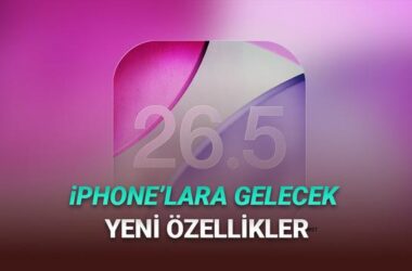 iOS 26.5 Beta 1 Yayımlandı: İşte iPhone’lara Gelecek Yeni Özellikler
