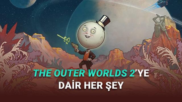 RPG A&ccedil;lığımızı Gidermeye Gelen The Outer Worlds 2'nin Fiyatı, &Ccedil;ıkış Tarihi ve Sistem Gereksinimleri
