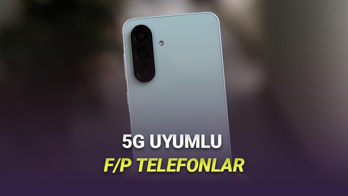 T&uuml;rkiye'de Satın Alabileceğiniz 5G Uyumlu En İyi Fiyat Performans Telefonları
