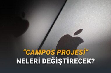 Apple’ın Son Dönemde Sıkça Söz Ettiği Campos Projesi Nedir? Hayatımızda Neyi Değiştirecek?