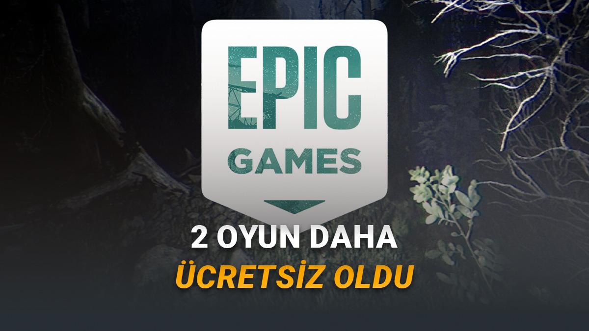 Epic Games Kesenin Ağzını A&ccedil;tı: Haftalık &Uuml;cretsizlerin Yanı Sıra 2 Oyun Daha &Uuml;cretsiz Oldu!