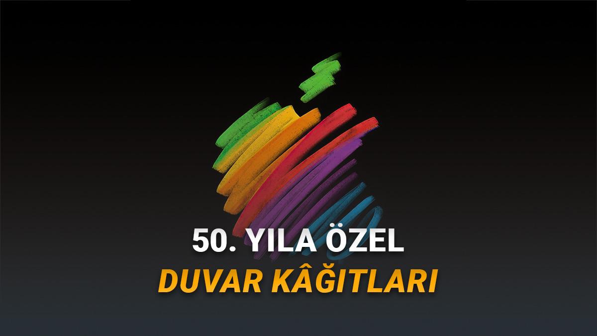 Apple'ın 50. Yılına &Ouml;zel Duvar K&acirc;ğıtları Yayımlandı (Apple Cihazlarınız İ&ccedil;in İndirebilirsiniz)
