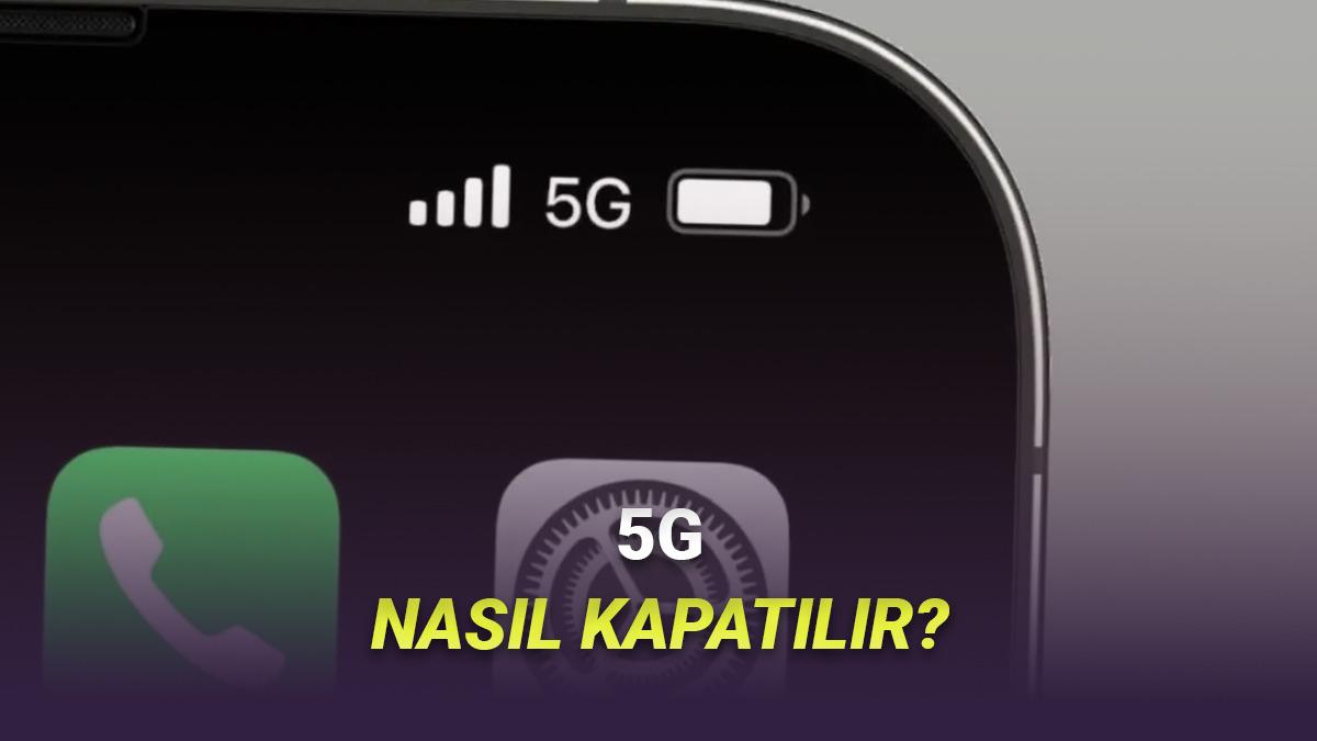 Telefonunuzda 5G'yi Nasıl Kapatırsınız? iPhone ve Android İ&ccedil;in Adım Adım Anlattık