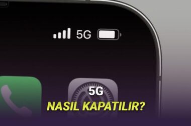 iPhone ve Android’de 5G Nasıl Kapatılır? Adım Adım Pratik Rehber
