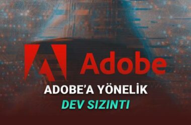 Adobe’da Büyük Veri Sızıntısı Yaşandı: 13 Milyon Kullanıcı Bilgisinin Ele Geçirildiği İddia Ediliyor!