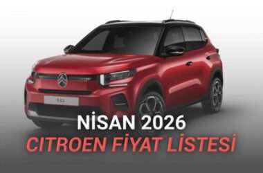 Nisan 2026 Citroen Güncel Fiyat Listesi: Elektrikli ve Hibrit Modellerde Son Zamlar