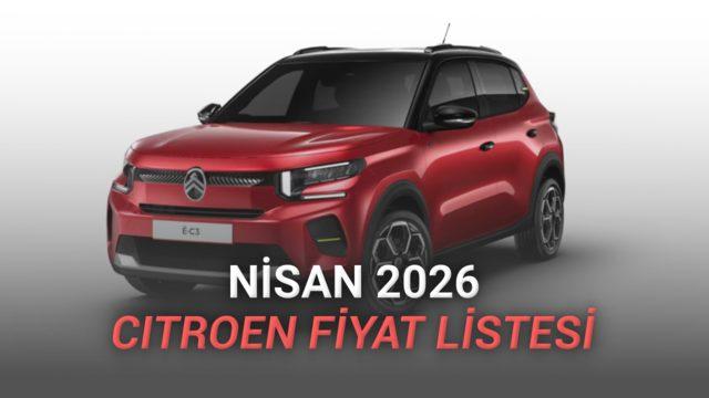 Nisan 2026 Citroen Güncel Fiyat Listesi: Elektrikli ve Hibrit Modellerde Son Zamlar